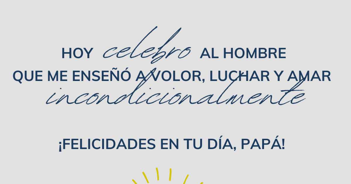 250 frases cortas y bonitas para dedicar en el Día del Padre (con imágenes)